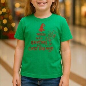 Christmas Shirt Youth XS “In a World Full of Grinches Be a Cindy Lou Who”